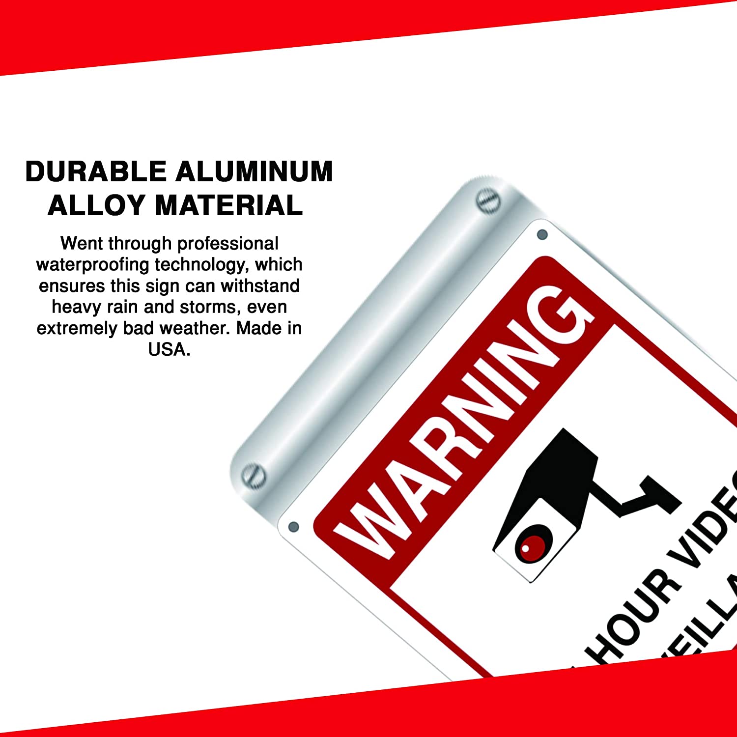 Aluminum Video Surveillance Signs Outdoor - 24 Hour